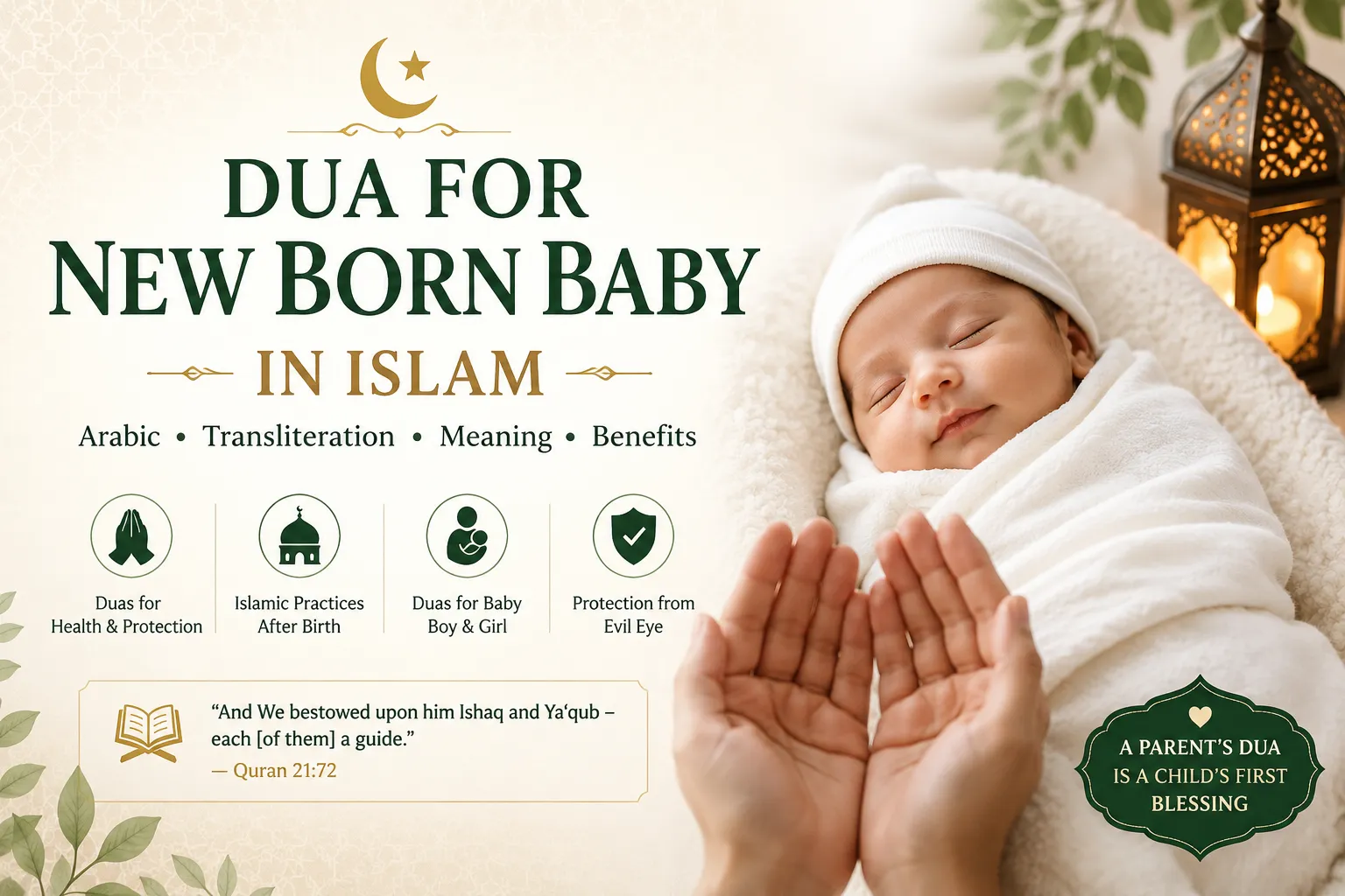 Dua for New Born Baby in Islam (Arabic, Transliteration & Meaning)